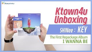 Unboxing SHINee: KEY 1st Repackage Album [I WANNA BE] シャイニー 샤이니 키 언박싱 Kpop Ktown4u