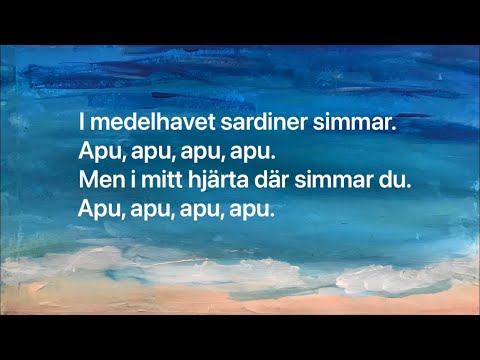 I medelhavet/Apu apu (med text) | I medelhavet sardiner simmar | Barnsång | Sardinvisan