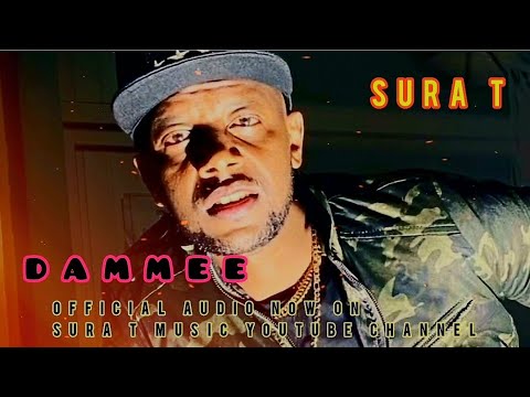 Sura T _ Dammee (Official Audio) New Oromo Music 2019