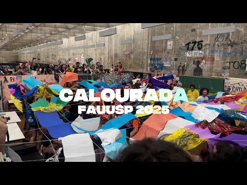 CALOURADA FAUUSP 2025 | VIDA UNIVERSITÁRIA NA USP | CIDADE UNIVERSITÁRIA