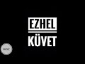 Ezhel - Küvet (Sözleriyle) (Lyric Video)