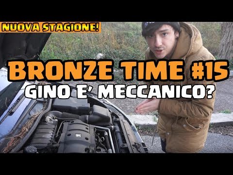 [NEW SEASON] BRONZE TIME #15 - IS GINO A MECHANIC?