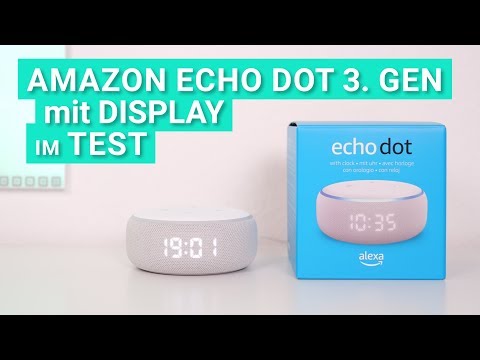 Echo Dot 3. Generation mit Display im Test - Das kann die neue Version des kleinen Alexa Speakers!