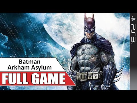 Batman Arkham Asylum PS3 Gameplay Full Game Walkthrough