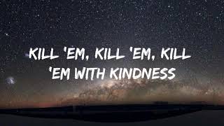 Selena Gomez - Kill &#39;Em With Kindness (Lyrics)