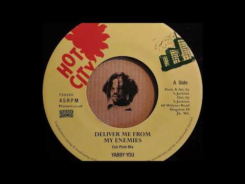 YABBY YOU - Deliver Me From My Enemies (Dub Plate Mix)