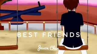 Best Friends - Jason Chen (Official Music Video)