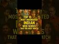 Top 10 Underrated Indian Web Series Ranked By IMDb Hidden Gems You Missed