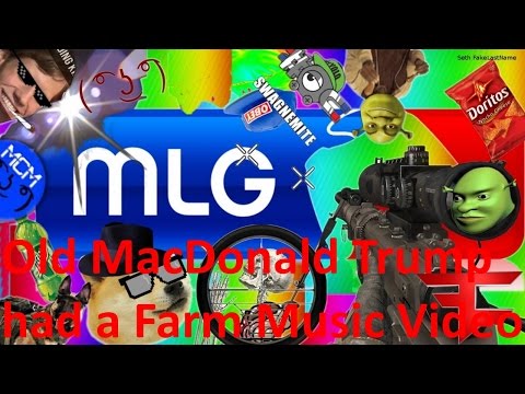 Old MacDonald Trump had a Farm (MLG Parody)