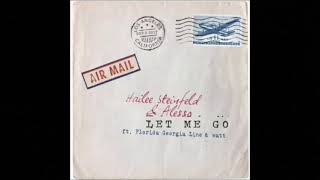 Download lagu Hailee Steinfeld: Let Me Go Ft. Alesso, Florida Georgia Line, & Watt mp3