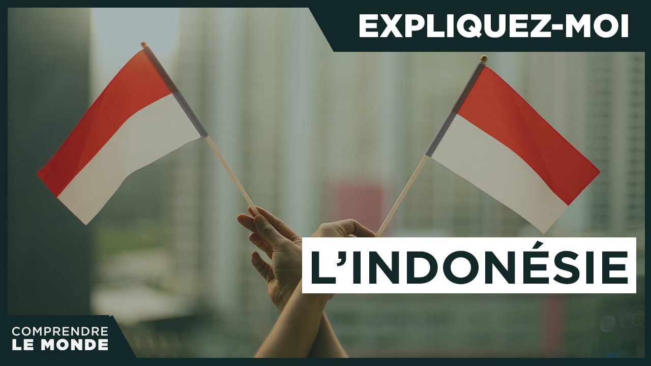 Expliquez-moi... L'Indonésie, dans la cour des grandes puissances