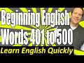 Basic English Speaking 5: Words 401 to 500. Great ...