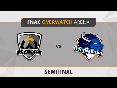 TBA vs. Overgaming - Partido 1 - Semifinales - FNAC Overwatch Arena