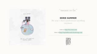 &quot;Meant to Be&quot; by Eerie Summer