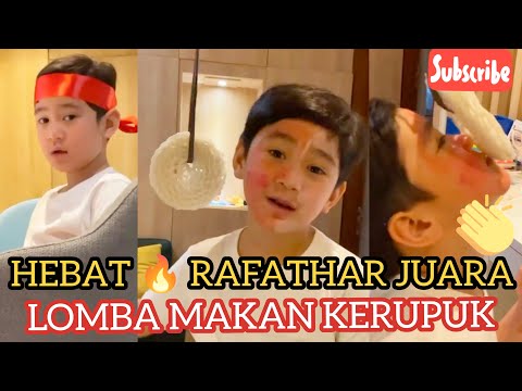 RAFATHAR MENANG LOMBA ❓❓ YUK INTIP KESERUAN RAFATHAR LOMBA MAKAN KERUPUK