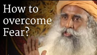 How to Overcome Fear?