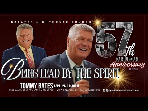 GLC Anniversary Service| Being Lead By The Spirit | Pastor Tommy Bates | 09-26-2025 | 7:30 PM