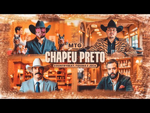 MTG Chapéu Preto - CountryBeat, @FidumaeJeca