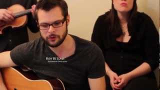 How He Loves COVER by David Lewin