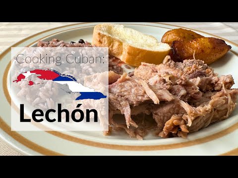 Cooking Cuban - Lechón (Cuban-Style Pork)