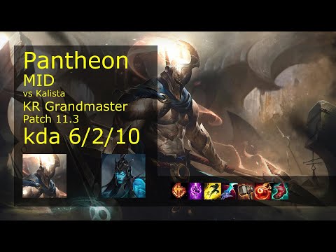 Pantheon vs Kalista Mid - KR Grandmaster 6/2/10 Patch 11.3 Gameplay // [롤] 판테온 vs 칼리스타 미드