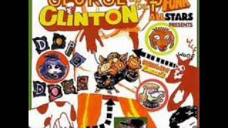 George Clinton & The P-Funk Allstars - Help Scottie, Help (I'm Tweaking and I Can't Beam Up)