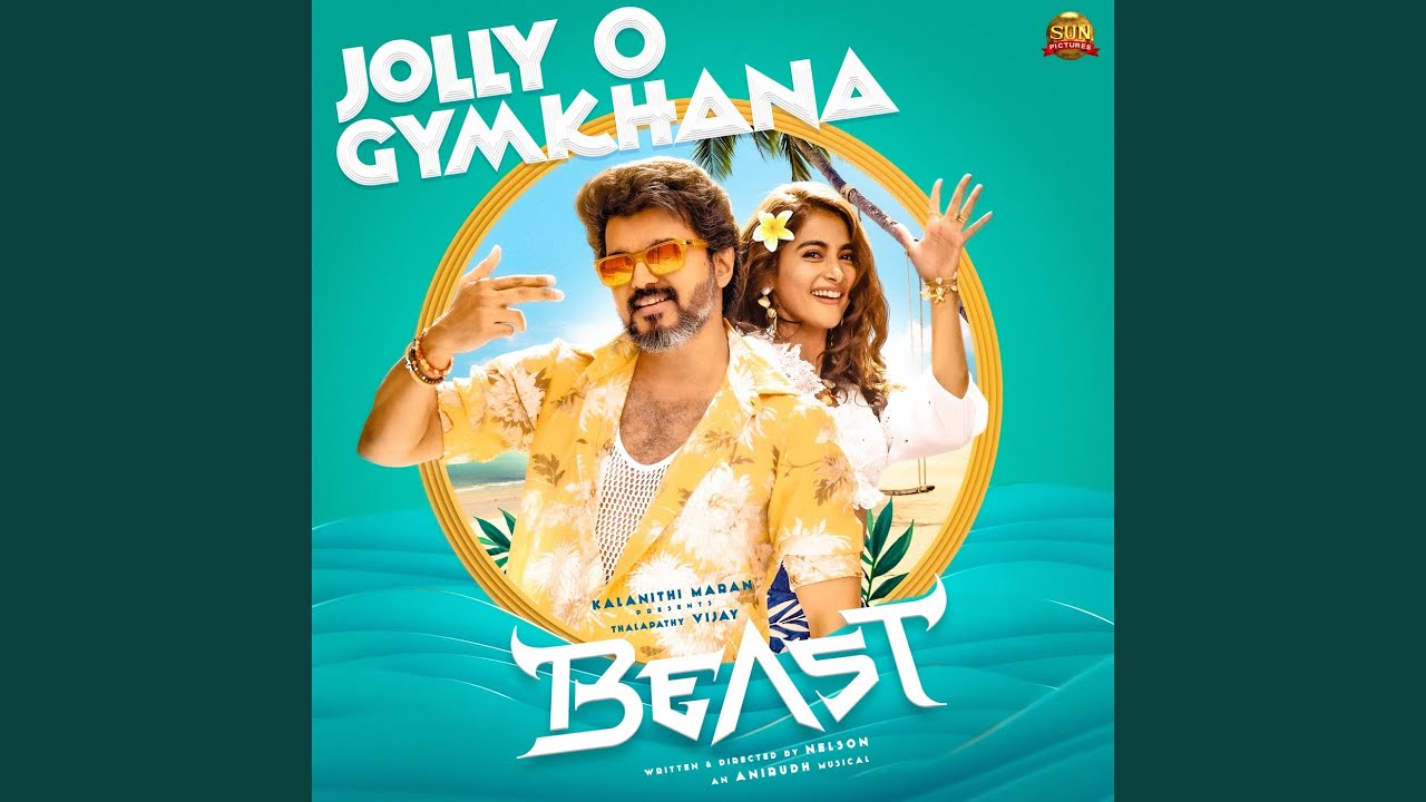 Jolly O Gymkhana - beast - Thalapathy Vijay - song and lyrics pdf download