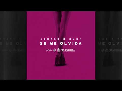 ASNAKE X RVNK - SE ME OLVIDA