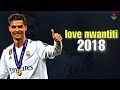 Cristiano Ronaldo • Love Nwantiti • 2018 | Skills & Goals