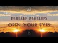 Phillip Phillips - Open Your Eyes / Subtitulada en Inglés y Español.