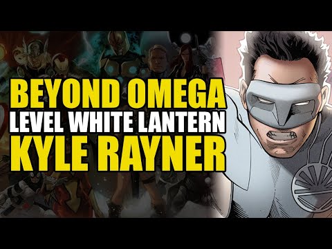 Beyond Omega Level: White Lantern Kyle Rayner | Comics Explained