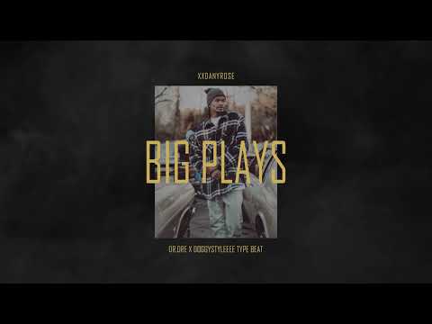 [FREE] Dr.Dre x Nhale x Doggystyleeee Type Beat 2022 / West Coast - "Big Plays" (prod. xxDanyRose)