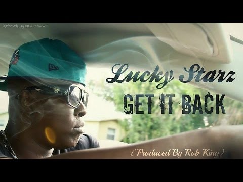 Lucky Starz - Get It Back (Music Video) Directed By DeFame WRONG CROWD