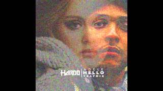 Hardo &quot;Hello&quot; (Trapmix) Feat. Adele