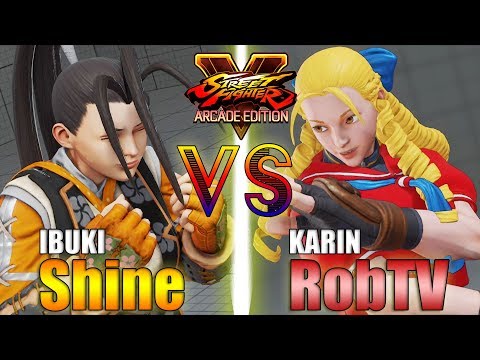 SFV AE 👊🏻 Shine (Ibuki) vs RobTV (Karin) [S4]