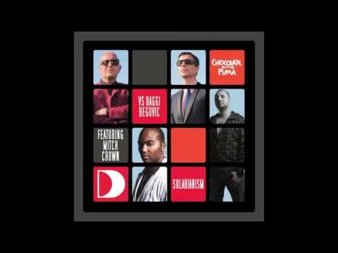 Chocolate Puma vs Baggi Begovic featuring Mitch Crown - Solarianism (Main Mix) [Full Length] 2009