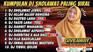 Download lagu KUMPULAN DJ SHOLAWAT TERBARU 2025, SHOLAWAT HANNIT WAHANINI SLOW BASS, SHOLAWAT PENARIK REZEKI mp3