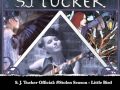 S. J. Tucker Official - Stolen Season - Little Bird 