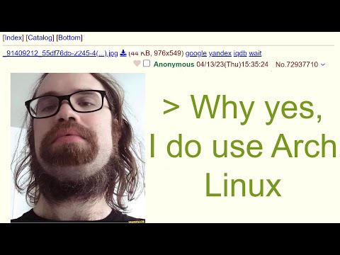 Average Arch Linux User - 4Chan r/Greentext