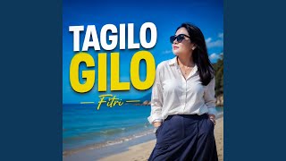 Download lagu Tagilo Gilo mp3