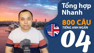 Tổng hợp nhanh 800 câu tiếng Anh ngắn (Phần 4/4) 