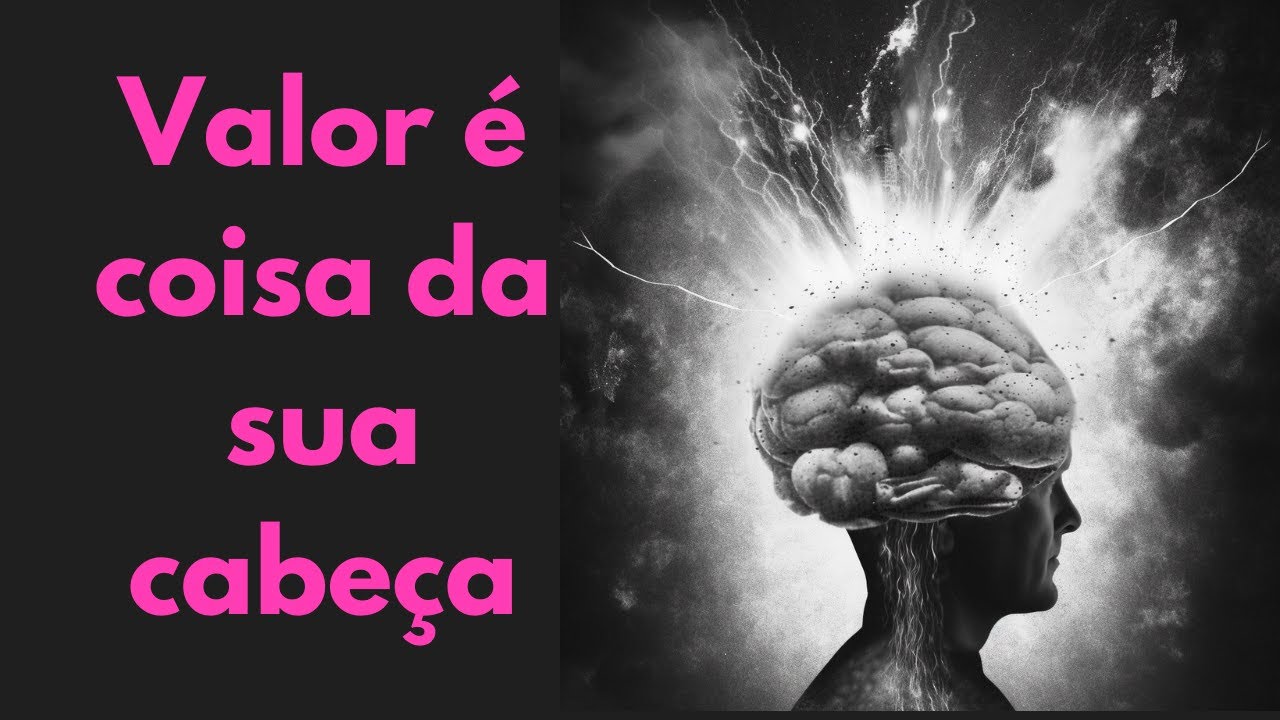 Afinal, o que é "valor'?