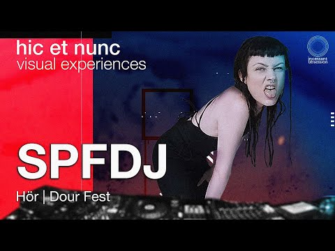 hic et nunc | SPFDJ | Hör Dour Fest