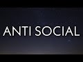 Migos Anti Social Lyrics Ft Juice WRLD