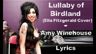 Lullaby of birdland (Ella Fitzgerald cover) - Amy Winehouse (Lyrics/Letra)