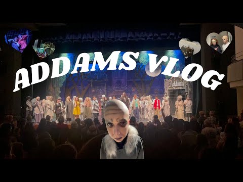 The horrors of high school theatre (Addams Family Vlog)