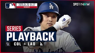 【Series Playback｜ロッキーズvsドジャース 全3戦】大谷が第5号、第6号と3戦2発の活躍で同地区対決をスイープ！MLB2025シーズン 4.15-4.17