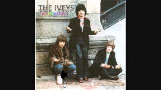 The Iveys - &quot;Black and White Rainbows&quot;