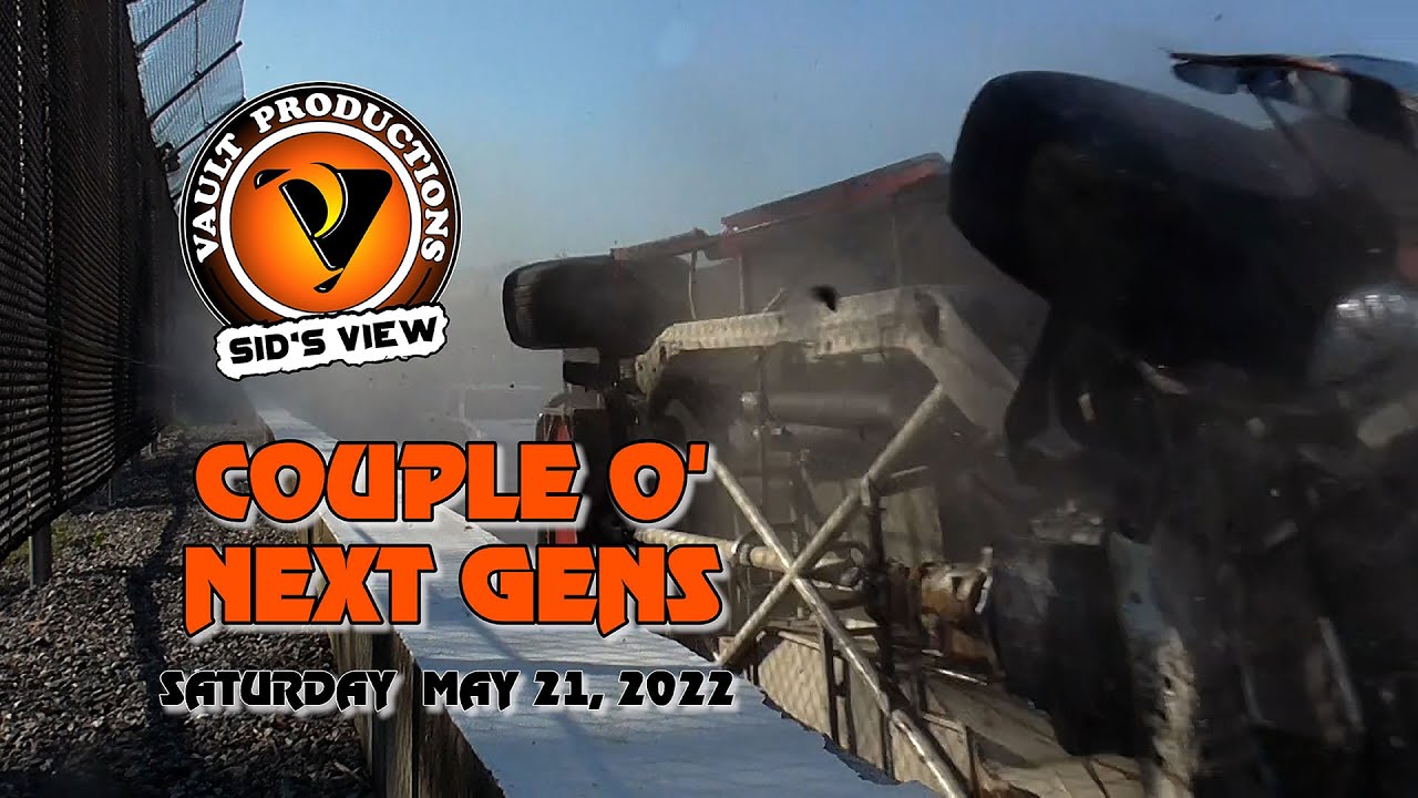 SID'S VIEW | 05.21.22 | Couple O' Next Gens