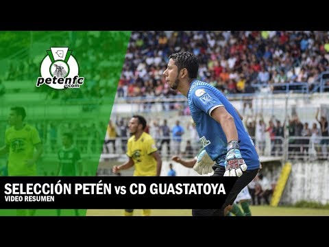 Video Resumen Selección de Petén 0-3 CD Guastatoya